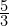 \frac{5}{3}