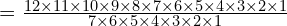 =\frac{12\times11\times10\times9\times8\times7\times6\times5\times4\times3\times2\times1}{7\times6\times5\times4\times3\times2\times1}