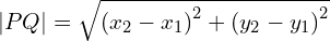 |PQ|=\sqrt{ \left(x_2-x_1\right)^2 + \left(y_2 - y_1 \right)^2