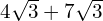 4\sqrt{3} + 7\sqrt{3}