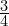 \frac{3}{4}