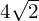 4\sqrt{2}