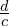 \frac{d}{c}